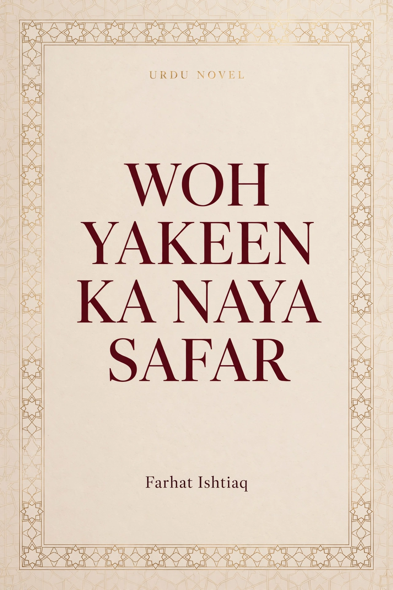 Woh Yakeen Ka Naya Safar
