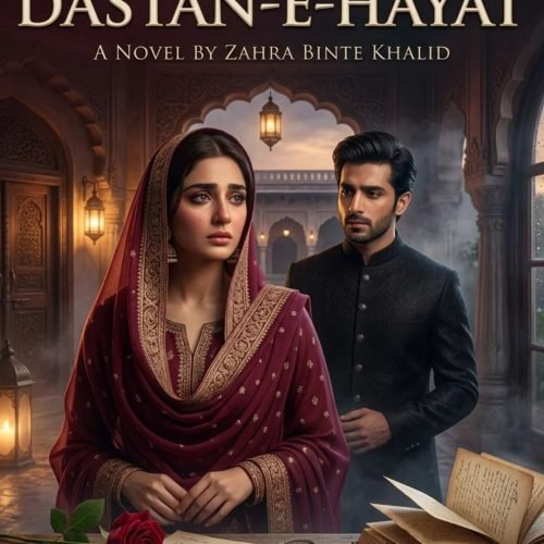Dastan e Hayat Novel by Zahra Binte Khalid